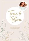 Time to Bloom. Dein Happiness und Selfcare Journal