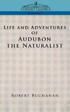 Life and Adventures of Audubon the Naturalist