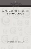 A Primer of English Etymology