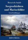 Seegeschichten und Marinebilder