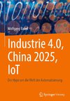 Industrie 4.0, China 2025, IoT