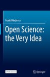 Open Science: the Very Idea