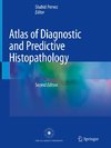 Atlas of Diagnostic and Predictive Histopathology