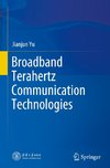 Broadband Terahertz Communication Technologies