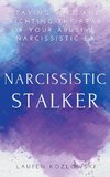 Narcissistic Stalker