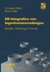 Datenbank-Integration von Ingenieuranwendungen