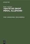 Traité de droit pénal allemand, Tome 1, Introduction - Partie Générale