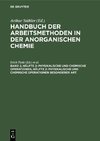 Physikalische und chemische Operationen, Hälfte 2: Physikalische und chemische Operationen besonderer Art