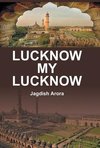 Lucknow My Lucknow