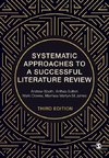 Systematic Approaches to a Successful Literature Review