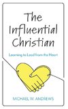 The Influential Christian