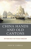 China Hands and Old Cantons