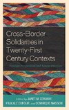 Cross-Border Solidarities in Twenty-First Century Contexts