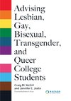 Advising Lesbian, Gay, Bisexual, Transgender, and Queer College Students