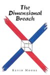 The Dimensional Breach