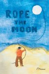 Rope the Moon