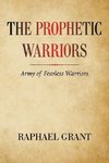 The Prophetic Warriors