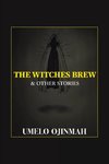 The Witches Brew and Other Stories