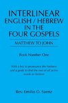 Interlinear English / Hebrew in the Four Gospels