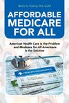 Affordable Medicare for All