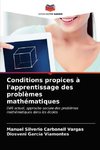 Conditions propices à l'apprentissage des problèmes mathématiques