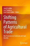 Shifting Patterns of Agricultural Trade