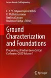 Ground Characterization and Foundations