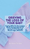 Grieving The Loss Of Your Baby