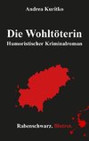 Die Wohltöterin