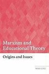 Cole, M: Marxism and Educational Theory