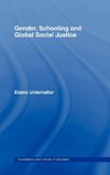 Gender, Schooling and Global Social Justice