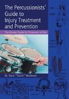 Workman, D: Percussionists' Guide to Injury Treatment and Pr