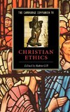 The Cambridge Companion to Christian Ethics