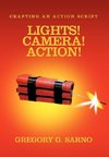 Lights! Camera! Action!