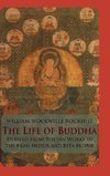 Rockhill, W: Life Of Buddha