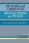 Muslim and Christian Reflections on Peace