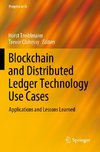 Blockchain and Distributed Ledger Technology Use Cases