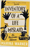 Inventory of a Life Mislaid