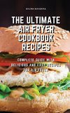 The Ultimate Air Fryer  Cookbook Recipes