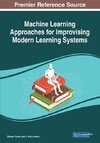 Machine Learning Approaches for Improvising Modern Learning Systems