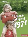 Unser Jahrgang 1971