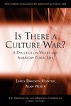 Is There a Culture War?