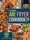 The Complete Air Fryer Cookbook 2021