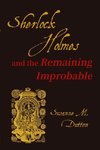 Sherlock Holmes and the Remaining Improbable