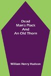 Dead Man's Plack and an Old Thorn