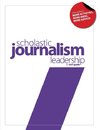 Scholastic Journalism Leadership 3rd Edition