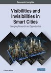 Visibilities and Invisibilities in Smart Cities