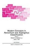 Modern Concepts in Penicillium and Aspergillus Classification