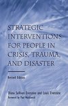 Everstine, D: Strategic Interventions for People in Crisis,