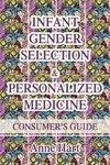 Infant Gender Selection & Personalized Medicine